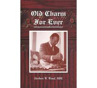 Old Charm For Ever: The Story of Wood Bros.