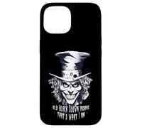 Old Clown Black Crazy That's What I Am Case for iPhone 15
