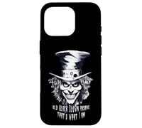 Old Clown Black Crazy That's What I Am Case for iPhone 16 Pro