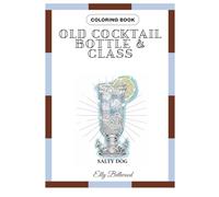 Old Cocktail Bottle & Glass coloring book (Old Bottle)