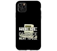 Old Computer Where Patience Went To Die Funny Techie Case for iPhone 11 Pro Max