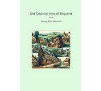 Old Country Inns of England (Classic Books)