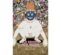 Old Demons New Deities: Contemporary Stories from Tibet