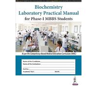 (OLD EDITION) Biochemistry Laboratory Practical Manual for Phase-I Mbbs Students