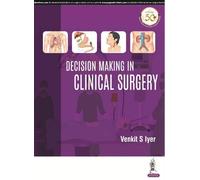 (OLD EDITION) Decision Making in Clinical Surgery