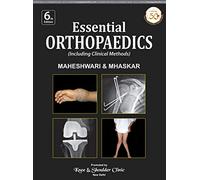 (OLD EDITION) Essential Orthopaedics (including Clinical Methods)