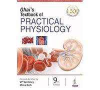 (OLD EDITION) Ghai's Textbook of Practical Physiology