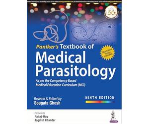 (OLD EDITION) Paniker's Textbook of Medical Parasitology as per the Competency Based Medical Education Curric