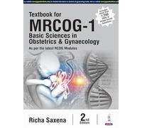 (OLD EDITION) Textbook for Mrcog-1: Basic Sciences in Obstetrics & Gynaecology (as per the Latest Rcog Modul