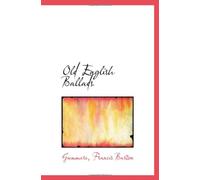 Old English Ballads