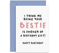 Old English Co. Cute Birthday Card for Best Friend - 'Me Being Your Bestie Is Birthday Gift Enough' Card - Thank You Happy Birthday Greeting Card for BFF Bestie | Blank Inside with Envelope