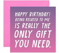 Old English Co. Funny Birthday Card for Her - Being Related To Me Only Gift You Need | For sister, mum, auntie, cousin, niece | Blank Inside with Envelope