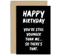 Old English Co. Funny Birthday Card for Men and Women - 'Still Younger Than Me' Hilarious Birthday Gifts for Him or Her - Best Friend Birthday Card | Blank Inside