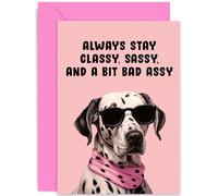 Old English Co. Funny Birthday Cards for Women - Dalmatian 'Classy Sassy' Birthday Gift - Birthday Card for Sister, Daughter, Female Friend | Blank Inside