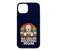 Old English Sheepdog Mom Dog Owner And Pet Parent Case for iPhone 15 Plus