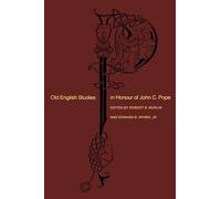 Old English Studies in Honour of John C. Pope (Heritage)
