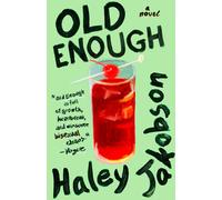 Old Enough: A Novel by Haley Jakobson Paperback Book