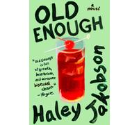 OLD ENOUGH By Haley Jakobson (Paperback) (9780593473023)
