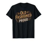 Old Fashioned Cocktail Proud Identity Saying Quote Pride T-Shirt