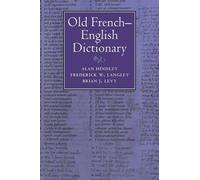 Old French-English Dictionary by Alan Hindley (English) Paperback Book