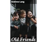 Old Friends: Essays in Epistolary Parody