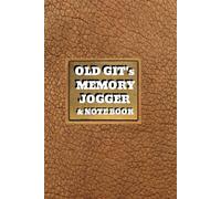 Old Git's Memory Notebook: Get it Before you forget it