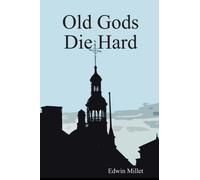 Old Gods Die Hard