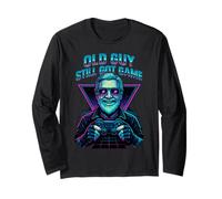 Old Guy Still Got Game Gaming Funny Long Sleeve T-Shirt