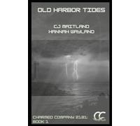 Old Harbor Tides: Charmed Company 2181: 1