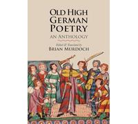 Old High German Poetry: An Anthology