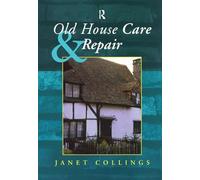 Old House Care and Repair