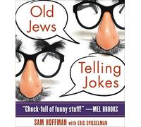 Old Jews Telling Jokes by Hoffman, Sam (2010) Audio CD