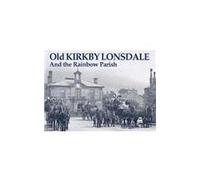 Old Kirkby Lonsdale: And the Rainbow Parish