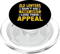 Old Lawyers Don't Die They Just Lose Their Appeal PopSockets PopGrip for MagSafe