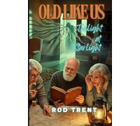 Old Like Us: Twilight at Starlight