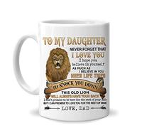 Old Lion Dad to My Daughter This Old Lion Will Always Have Your Back 11oz White Ceramic Coffee Tea Mug s from Dad Father On Birthday,Father's Day,Engagement Wedding