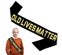 Old Lives Matter Birthday Sash, Glitter Letter Birthday Belts, Funny Birthday Party Sash Fun Banner for Old Age Adults Birthday Retirement Party Decorations Supplies (Gold)