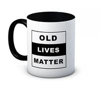 Old Lives Matter - Funny Ceramic Coffee Mug 50th 60th 70th Birthday Gift