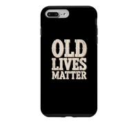 Old Lives Matter Funny Vintage Senior Birthday Humor Sayings Case for iPhone 7 Plus/8 Plus