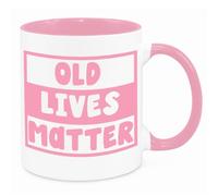 Old Lives Matter Mug - Funny Novelty Gift Silly Present Mug Birthday Christmas for Mum Dad Friend Sister Brother Grandparents for Man Woman Secret Santa Work Quotes (Pink)