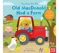 Old MacDonald Had a Farm: (A Classic Nursery Rhyme Board Book with Interactive Sliders and Qr Code for Instrumental and Vocal Versions - For Babies and Toddlers) (Sing Along with Me!)