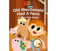 Old MacDonald Had a Farm & More Kids Songs - Super Simple Songs