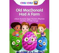Old MacDonald Had A Farm & More Surprise Eggs Nursery Rhymes - ChuChu TV Kids Songs