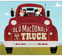 Old MacDonald Had a Truck: (Preschool Read Aloud Books, Books for Kids, Kids Construction Books)