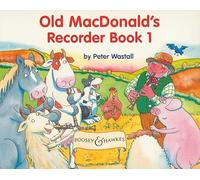 Old MacDonald's Recorder Book Vol. 1: The Colourful New Recorder Method for Primary Schools