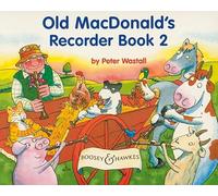 OLD MACDONALD'S RECORDER BOOK VOL. 2 FLUTE A BEC