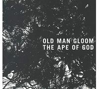 Old Man Gloom - The Ape of God II