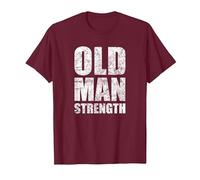 Old Man Strength Gym Quote T-Shirt, Men, Burgundy, Medium