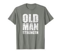 Old Man Strength Gym Quote T-Shirt, Men, Olive Heather, Small
