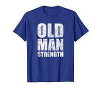 Old Man Strength Gym Quote T-Shirt, Men, Royal Blue, Large